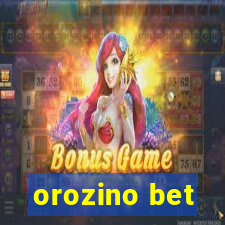 orozino bet